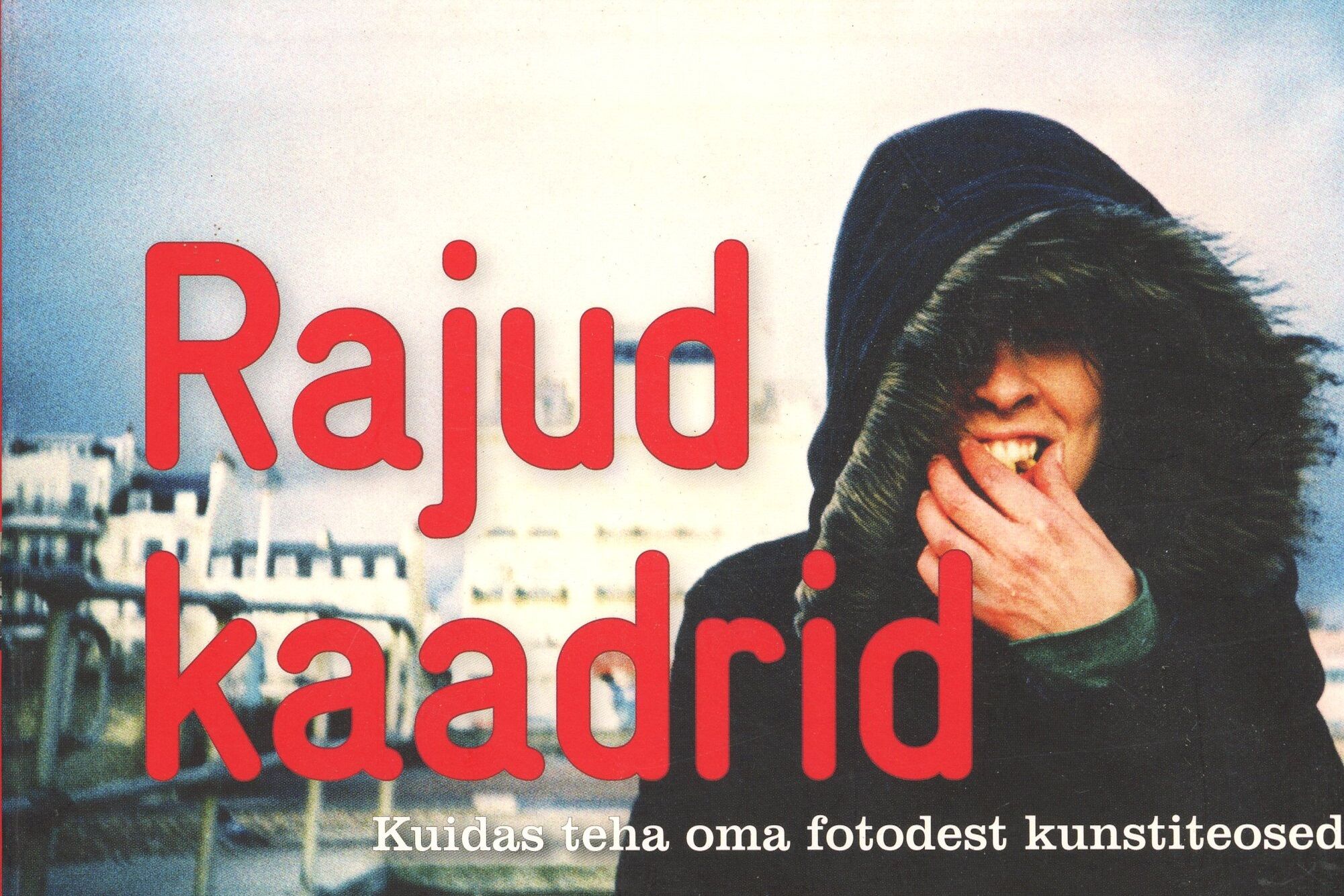 Rajud kaadrid